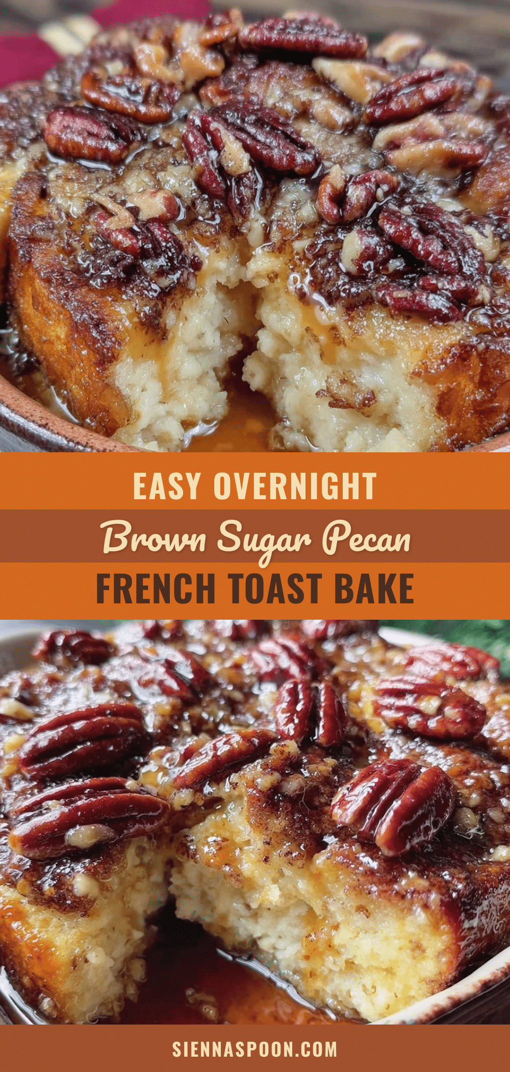 overnight brown sugar pecan french toast bake recipe